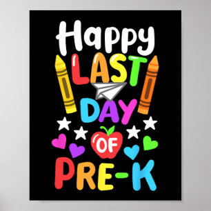 Letzter Schultag Pre-k Cl von 2024 Kleinkinder Poster