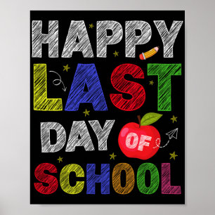 Letzter Schultag Schüler und Lehrer  Poster