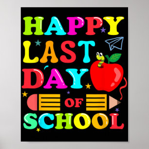 Letzter Schultag-Shirt für Lehrer  Poster