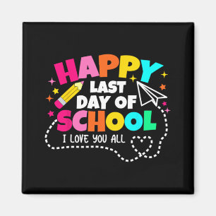 Letzter Schultag Shirt Lehrer Abschluss Shirt Magnet