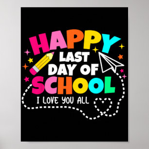 Letzter Schultag Shirt Lehrer Abschluss Shirt  Poster