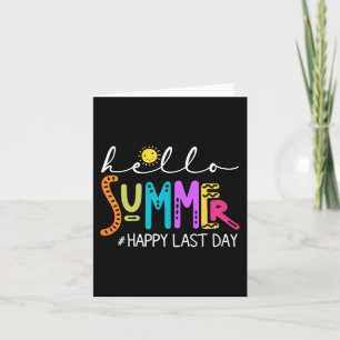 Letzter Schultag Shirt Lehrer Schüler Hallo Sommer Karte