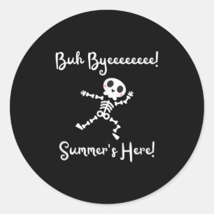 Letzter Schultag Sommer ist hier Skelettdesign Runder Aufkleber
