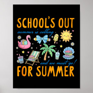 Letzter Schultag Sommerzeit Schule ist aus Poster