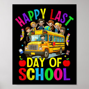 Letzter Schultag Süßer Schulbus Schüler Lehrer Poster
