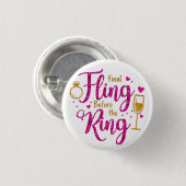 Letzter Schwung Glitter Rosa Junggesellinnen-Butto Button (Vorne & Hinten)