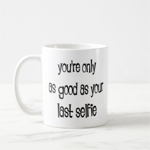 letzter Selbstüberschätzung Kaffeetasse