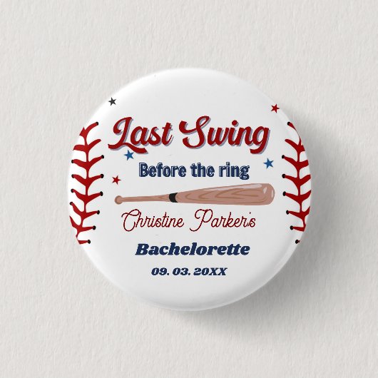 Letzter Swing vor dem Ring Baseball-Junggesellinne Button (Vorderseite)