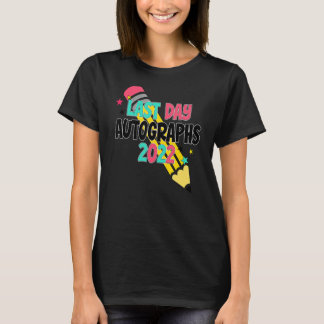 Letzter Tag Autographs 2021 2022 Lehrer Schüler T-Shirt