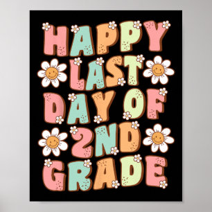 Letzter Tag der 2. Klasse Cute Groovy Zweite Klass Poster