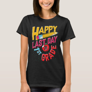Letzter Tag der 2. Klasse der 1. Klasse T-Shirt