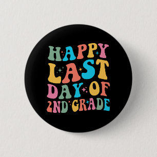 Letzter Tag der 2. Klasse Letzter Schultag Groovy  Button