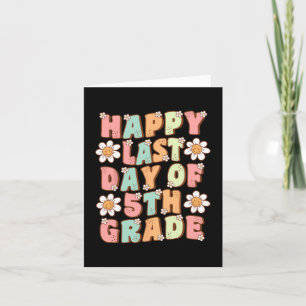 Letzter Tag der 5. Klasse Cute Groovy Fünfte Klass Karte
