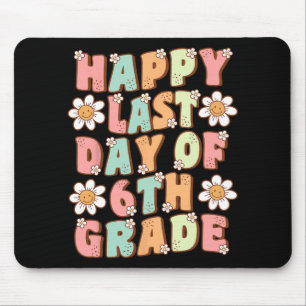 Letzter Tag der 6. Klasse Cute Groovy Sechste Klas Mousepad