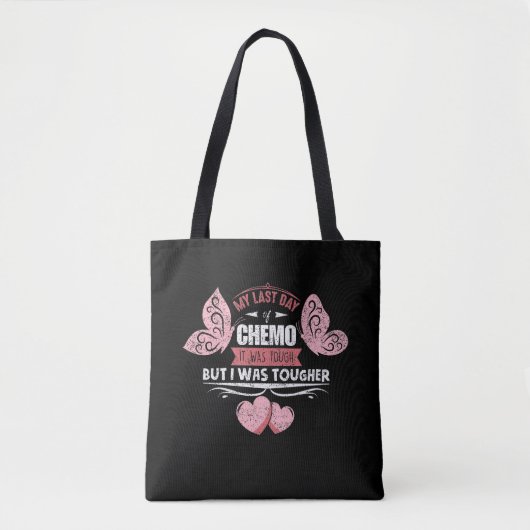 Letzter Tag der Chemo letzten Behandlung Strahlung Tasche (Vorderseite)