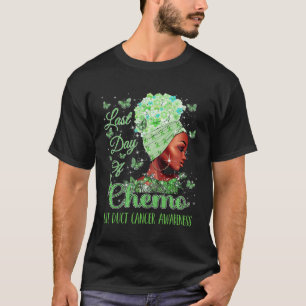 Letzter Tag der Chemotherapie-Gallen-Gang-Krebs-Be T-Shirt