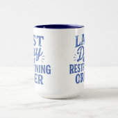 Letzter Tag der einstweiligen Verfügung Blaupause Tasse (Zentrum)