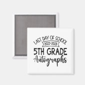 Letzter Tag der Schule Autogramm - 5. Klasse Magnet (Vorderseite/Rückseite)