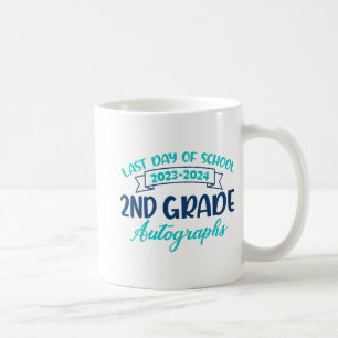 Letzter Tag der Schule Autograph 2nd Grade Abschlu Kaffeetasse