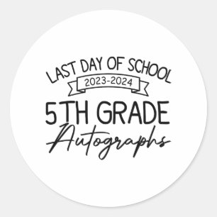 Letzter Tag der Schule Autograph 5. Klasse Abschlu Runder Aufkleber
