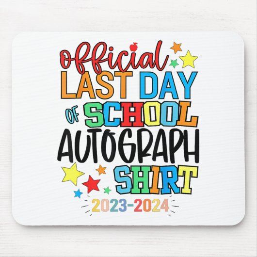 Letzter Tag der Schule Autograph Kindergarten Grad Mousepad (Vorne)
