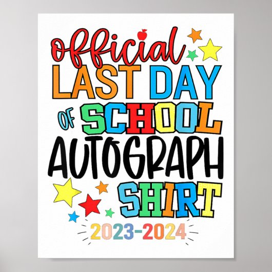 Letzter Tag der Schule Autograph Kindergarten Grad Poster (Vorne)