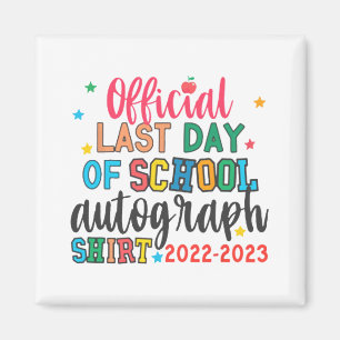Letzter Tag der Schule Autograph Lehrer Schüler Ki Magnet