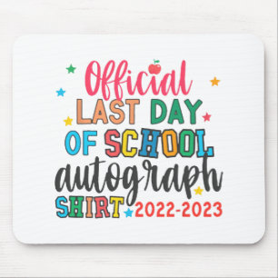 Letzter Tag der Schule Autograph Lehrer Schüler Ki Mousepad