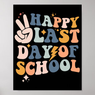 Letzter Tag der Schule Kinder Lehrer Schüler Absch Poster
