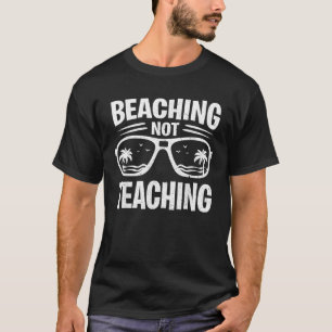 Letzter Tag der Schule Strand nicht unterrichten L T-Shirt