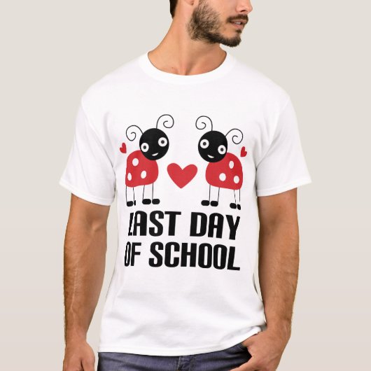 Letzter Tag der Schule T-Shirt (Vorderseite)