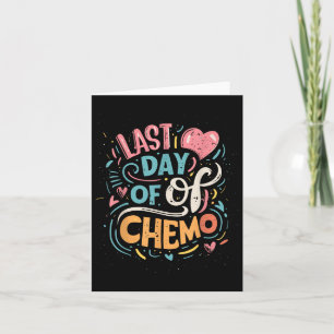 Letzter Tag des Chemo-Lymphoms Bewusstsein Karte