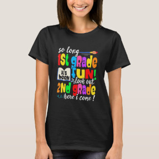 Letzter Tag Erste Klasse Achtung 2. Klasse Zurück  T-Shirt