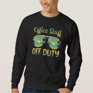 Letzter Tag Schulbüros Personal im Freien Sommer Sweatshirt