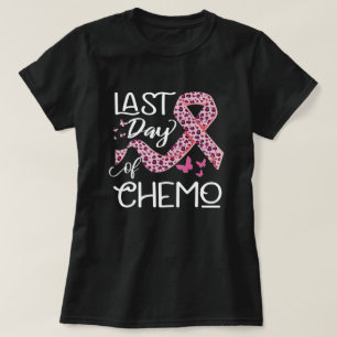 Letzter Tag von Chemo - rosa Leoparden T-Shirt