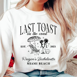 Letzter Toast am Junggeselinnen-Abschied der Küste Sweatshirt