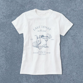 Letzter Toast am Junggeselinnen-Abschied der Küste T-Shirt