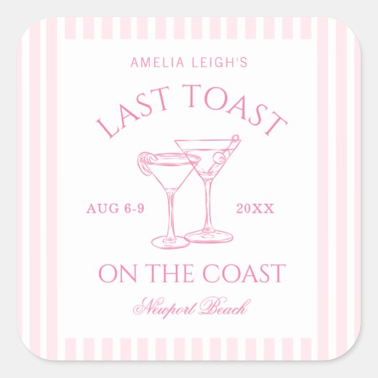 Letzter Toast am Wochenende des rosa Bachelorette Quadratischer Aufkleber (Vorderseite)