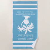 Letzter Toast an der Küste Bachelorette Strandtuch (Vorderseite)