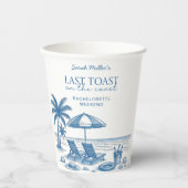 Letzter Toast an der Küste Beach-Bachelorette-Part Pappbecher (Vorderseite)