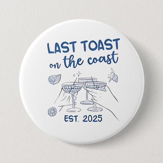Letzter Toast an der Küste, gegründet 2025 Button (Vorderseite)