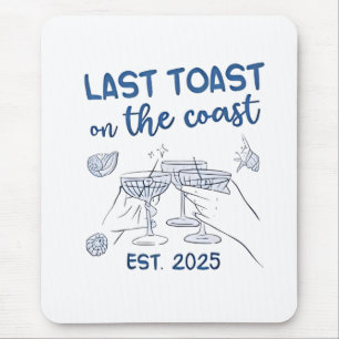 Letzter Toast an der Küste, gegründet 2025 Mousepad