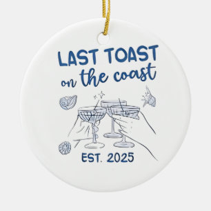Letzter Toast an der Ostküste 2025 Keramik Ornament