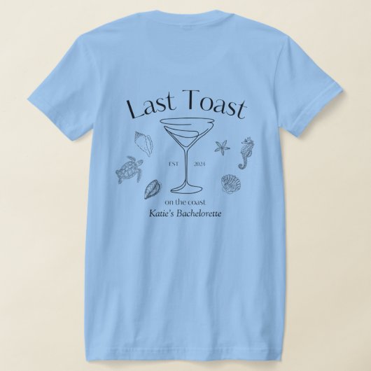 Letzter Toast auf dem Coast T-Shirt (AblageHinten)