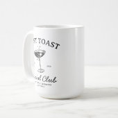 Letzter Toast Social Club Junggeselinnen-Abschied  Kaffeetasse (Vorderseite Links)