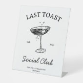 Letzter Toast Social Club Junggeselinnen-Abschied Sockelschild (Vorderseite)