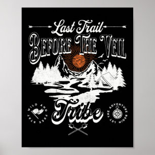 Letzter Weg vor dem Schleier Bergcamp Junggesellen Poster
