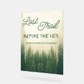 Letzter Weg vor dem Veil Bachelorette Acrylschild (Winkel)