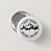Letzter Weg vor dem Veil Bachelorette Bridesmaid Button (Vorne & Hinten)