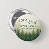 Letzter Weg vor dem Veil Bachelorette Button (Vorne & Hinten)